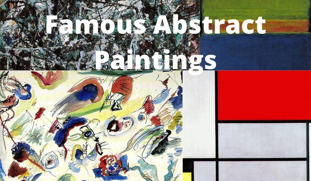 Famous Abstract Paintings Famous Abstract Paintings
