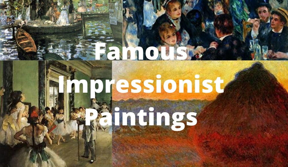 Famous Impressionist Paintings Famous Impressionist Paintings