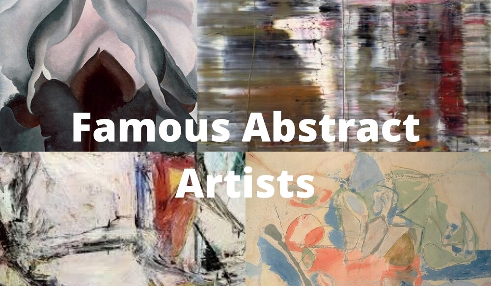Famous Abstract Artists Famous Abstract Artists