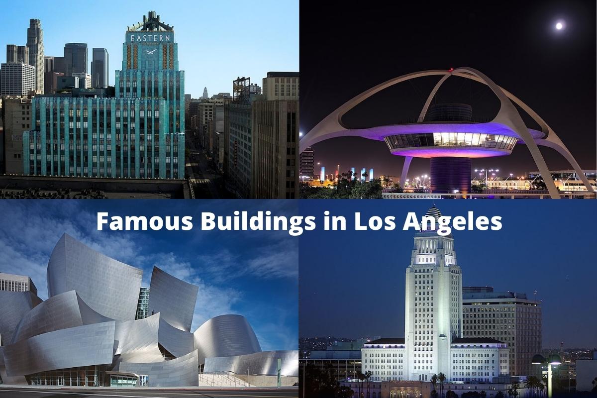 Famous Buildings in Los Angeles