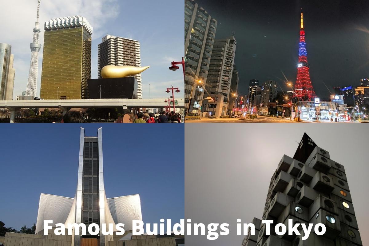 Famous Buildings in Tokyo