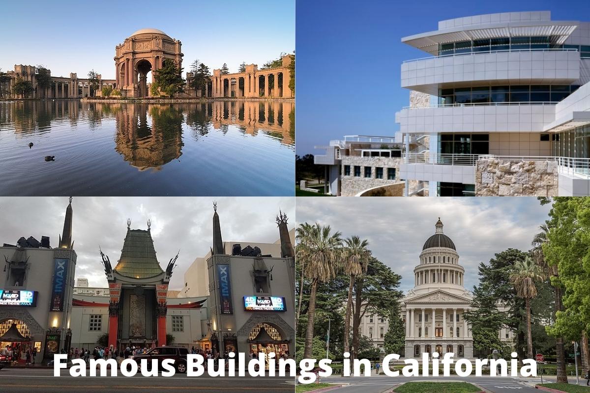 Famous Buildings in California