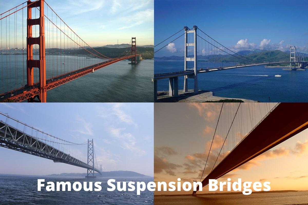 Famous Suspension Bridges