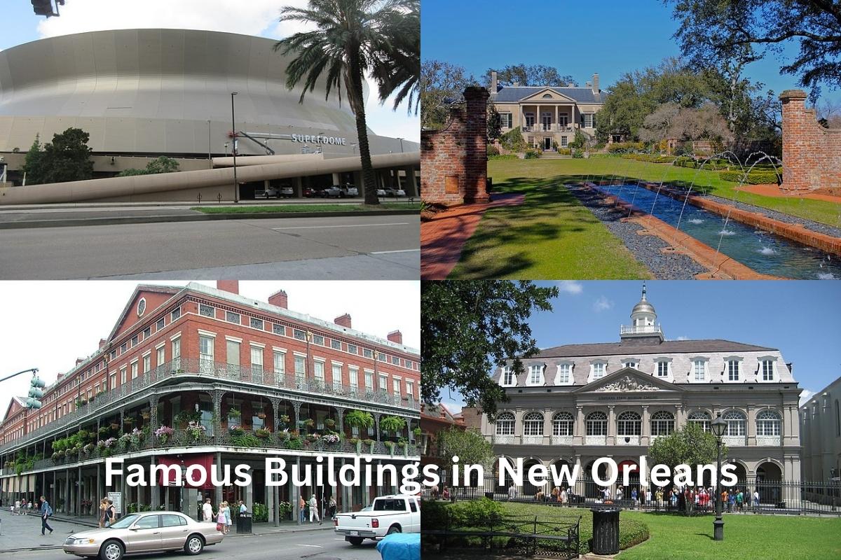 Famous Buildings in New Orleans