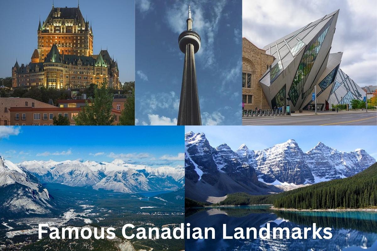 Famous Canadian Landmarks