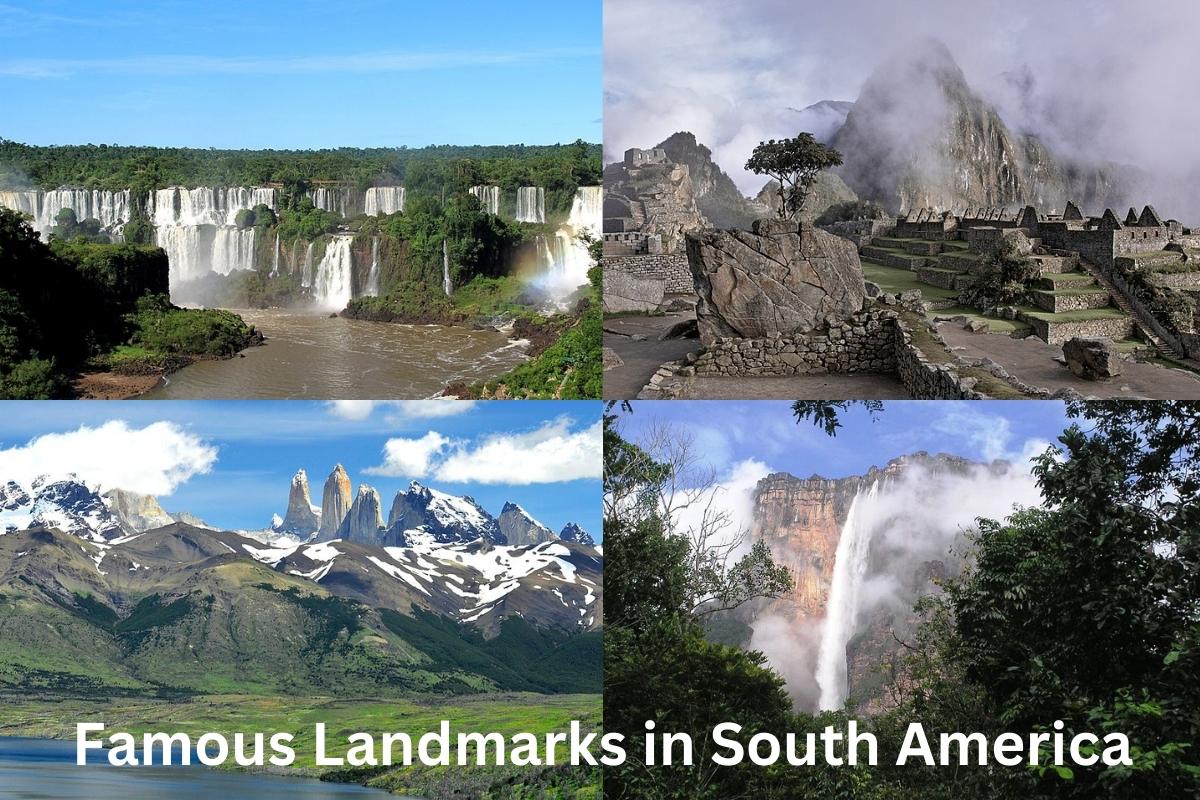 Famous Landmarks in South America